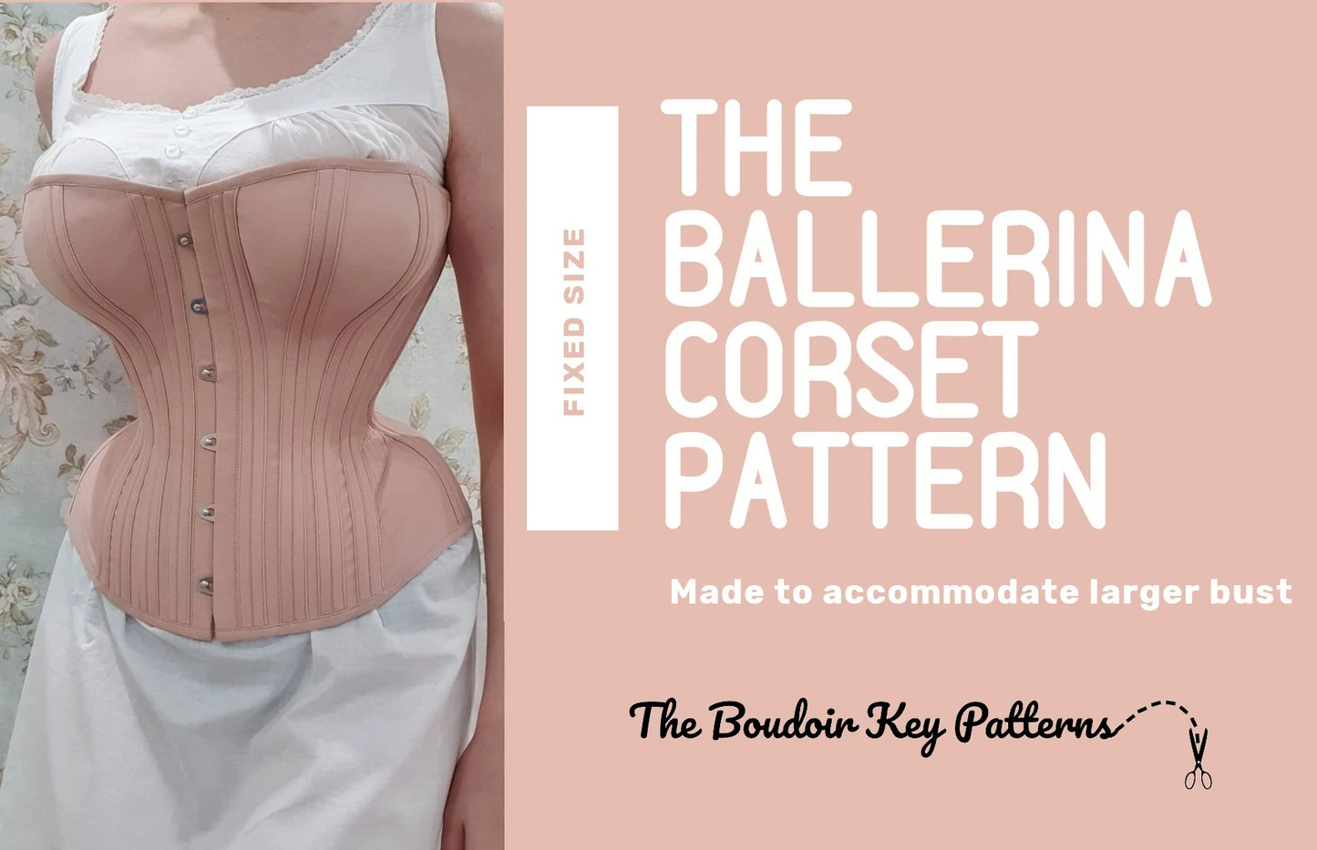 PDF Pattern - "The Ballerina" Victorian Corset - Fixed Size